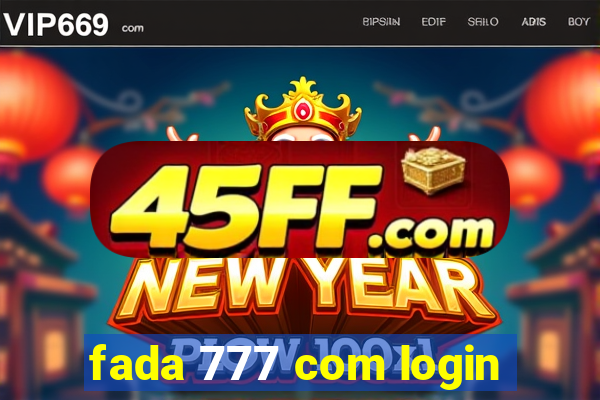fada 777 com login